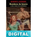 Hombres de hierro y otros relatos del cuadrilátero Robert E. Howard