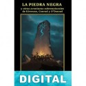 La Piedra Negra y otras aventuras sobrenaturales de Kirowan, Conrad y O’Donnel Robert E. Howard