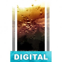 Los gusanos de la tierra y otros relatos de horror sobrenatural Robert E. Howard