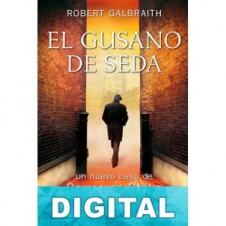 El gusano de seda Robert Galbraith