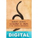 Claudio el dios y su esposa Mesalina Robert Graves