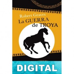 La guerra de Troya Robert Graves