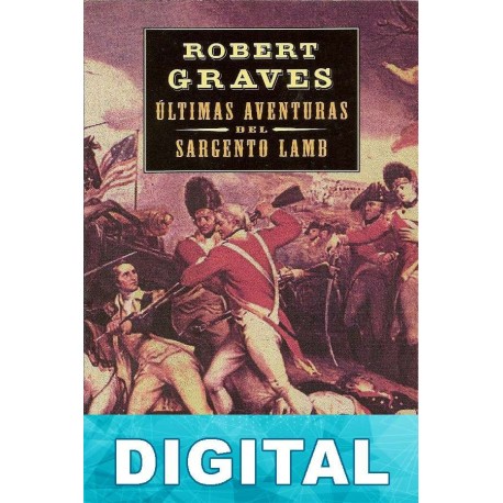 Ultimas aventuras del sargento Lamb Robert Graves