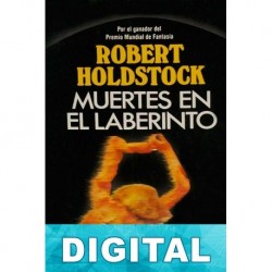 Muertes en el laberinto Robert Holdstock