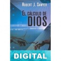 El cálculo de Dios Robert J. Sawyer