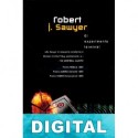 El experimento terminal Robert J. Sawyer
