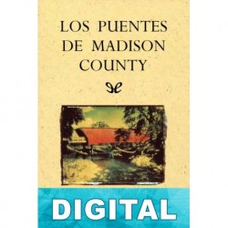 Los puentes de Madison County Robert James Waller