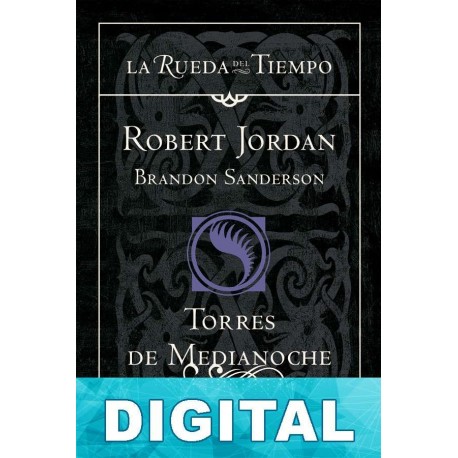 Torres de Medianoche Robert Jordan & Brandon Sanderson