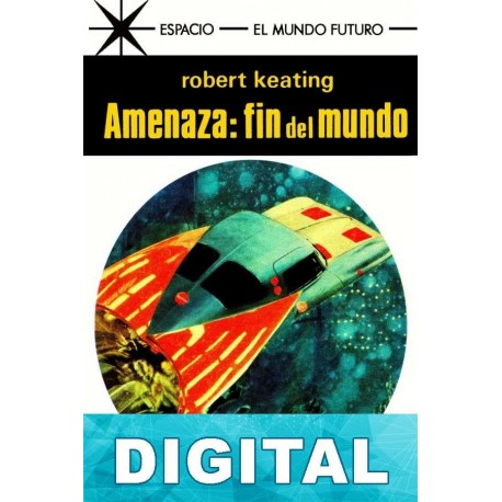 Amenaza fin del mundo Robert Keating