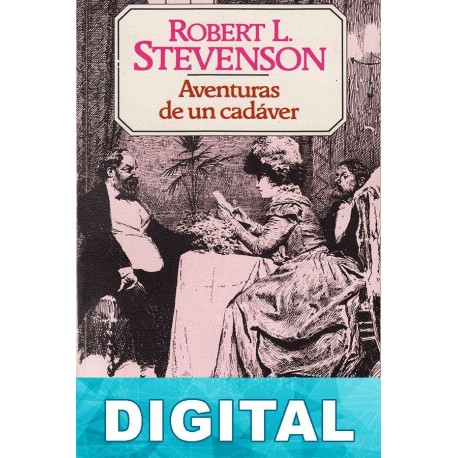 Aventuras de un cadáver Robert Louis Stevenson