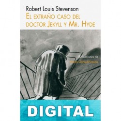 El extraño caso del Doctor Jekyll y Mr. Hyde (Ilustrado) Robert Louis Stevenson
