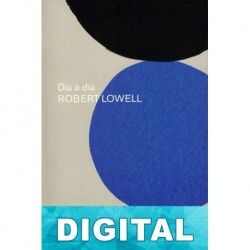 Día a día Robert Lowell