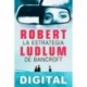 La estrategia de Bancroft Robert Ludlum