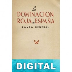 La dominación roja en España - Causa General Anónimo