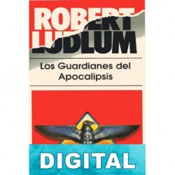 Los guardianes del Apocalipsis Robert Ludlum