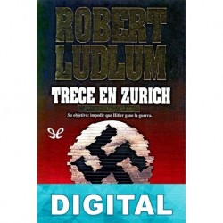 Trece en Zurich Robert Ludlum