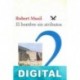 El hombre sin atributos II Robert Musil