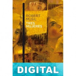 Tres mujeres Robert Musil