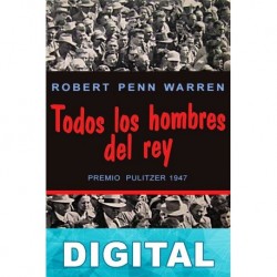 Todos los hombres del rey (Edición restaurada) Robert Penn Warren