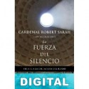 La fuerza del silencio Robert Sarah & Nicolas Diat