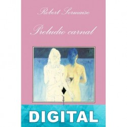 Preludio carnal Robert Sermaise
