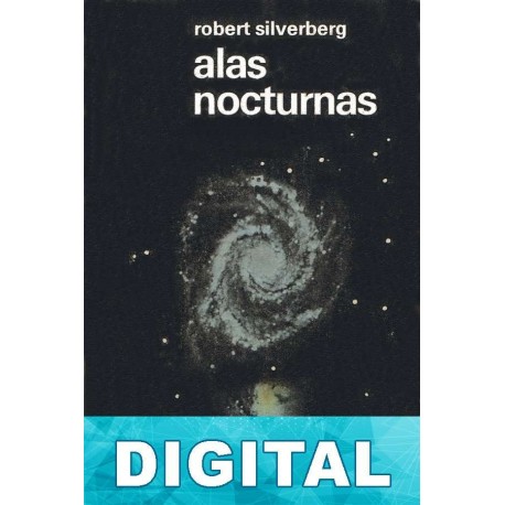 Alas nocturnas Robert Silverberg