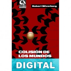 Colisión de los mundos Robert Silverberg