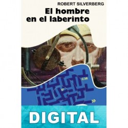 El hombre en el laberinto Robert Silverberg