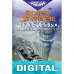 La torre de cristal Robert Silverberg
