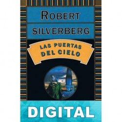 Las puertas del cielo Robert Silverberg