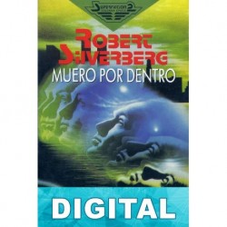 Muero por dentro Robert Silverberg
