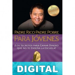 Padre rico, padre pobre para jóvenes Robert Toru Kiyosaki