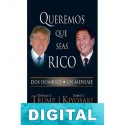 Queremos que seas rico Robert Toru Kiyosaki & Donald J. Trump