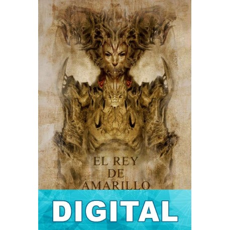 El Rey de Amarillo. Relatos macabros y terroríficos Robert W. Chambers