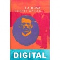 La rosa Robert Walser