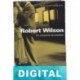 En compañía de extraños Robert Wilson