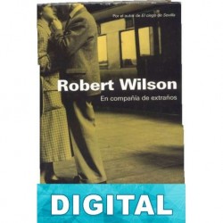 En compañía de extraños Robert Wilson