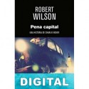 Pena capital Robert Wilson