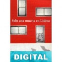 Solo una muerte en Lisboa Robert Wilson