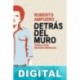 Detrás del Muro Roberto Ampuero