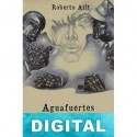Aguafuertes porteñas Roberto Arlt
