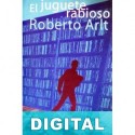 El juguete rabioso Roberto Arlt