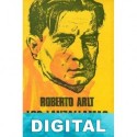 Los lanzallamas Roberto Arlt