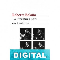 La literatura nazi en América Roberto Bolaño