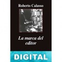 La marca del editor Roberto Calasso