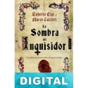 La sombra del inquisidor Roberto Ciai & Marco Lazzeri
