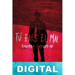 Tú eres el mal Roberto Costantini