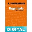 Negar todo Roberto Fontanarrosa