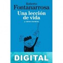 Una lección de vida Roberto Fontanarrosa