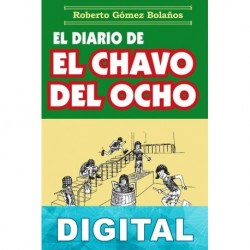 El diario de el Chavo del Ocho Roberto Gómez Bolaños